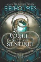 Soul of the Sentinel 1733935215 Book Cover