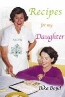 Recipes for My Daughter 190348958X Book Cover
