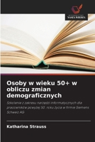 Osoby w wieku 50+ w obliczu zmian demograficznych (Polish Edition) 6209801056 Book Cover