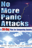 No More Panic Attacks: A 30-Day Plan for Conquering Anxiety 1564146081 Book Cover