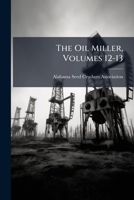 The Oil Miller, Volumes 12-13 1286403626 Book Cover