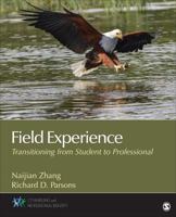 Field Experience: Developing Professional Identity 1483344533 Book Cover