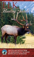 Elk Hunting Secrets 1560449381 Book Cover