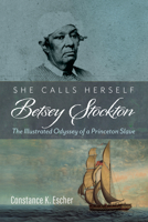She Calls Hereelf Betsey Stockton 1725275449 Book Cover