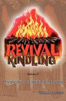 Discipleship and Spiritual Maturity (Revival Kindling) 1604160810 Book Cover