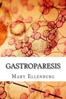 Gastroparesis 1470010402 Book Cover