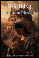 Babel (Das Welten-Logbuch) (German Edition) B0GWQ4X58K Book Cover