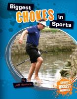 Biggest Chokes in Sports 1617839221 Book Cover