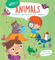 Why? Questions & Answers for Toddlers - Animals (Why Q & A) 1960107232 Book Cover
