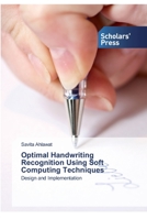 Optimal Handwriting Recognition Using Soft Computing Techniques 6138839145 Book Cover