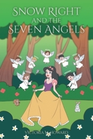 Snow Right and the Seven Angels B0CR1W315J Book Cover