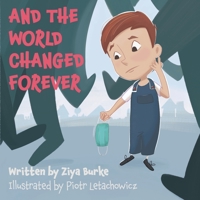 And the world changed forever 0645352705 Book Cover
