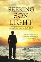 Seeking Son Light 1498406939 Book Cover