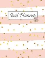 Goal Planner: Daily, Weekly & Monthly Goals Setting Journal Undated 1676252126 Book Cover
