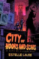 City of Hooks and Scars 1368049397 Book Cover