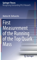 First Measurement of the Running of the Top Quark Mass 3030903753 Book Cover
