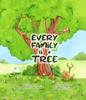 Every Family Is a Tree 1960157876 Book Cover