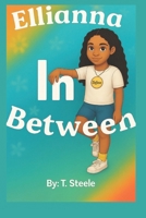 Ellianna In Between B0G6SFNKMJ Book Cover