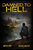 Damned to Hell 1642029823 Book Cover