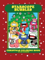 Starscope Bubbles-Christmas Coloring Book 1733550836 Book Cover