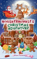 Whiskerwinkle's Christmas Adventure B0DS3T73HZ Book Cover