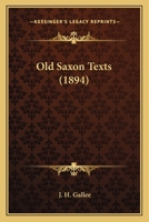 Old Saxon Texts 1165435551 Book Cover
