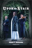 Upon the Stair 1915533031 Book Cover