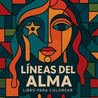 Líneas del Alma - Libro para colorear (Spanish Edition) 5827861200 Book Cover