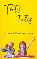 Toot's Tales 1788786580 Book Cover