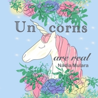 Unicorns are real B086PN1C31 Book Cover