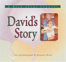 David's Story: A Book About Surgery (Meeting the Challenge) 0822525771 Book Cover