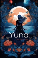 Yuna: C'est de ta faute ... (French Edition) B0FCBZF4XC Book Cover