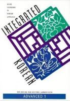 Integrated Korean: Advanced 1 (Klear Textbooks in Korean Language) 0824827511 Book Cover