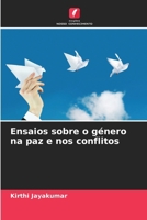 Ensaios sobre o género na paz e nos conflitos (Portuguese Edition) 6208283302 Book Cover