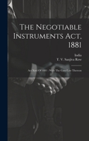 The Negotiable Instruments Act, 1881: Act Xxvi Of 1881: With The Case-law Thereon 1021863025 Book Cover