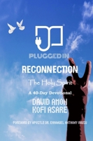 Reconnection II: The Holy Spirit 1637608217 Book Cover