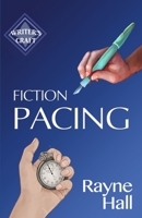 Fiction Pacing: Professional Techniques for Slow and Fast Pace Effects 1713271192 Book Cover