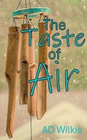 The Taste of Air B0H4QMJ1TT Book Cover