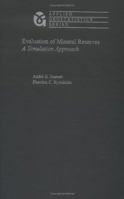 Evaluation of Mineral Reserves: A Simulation Approach (Applied Geostatistics Series) 0195166949 Book Cover