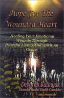 Hope for the Wounded Heart 1890905143 Book Cover
