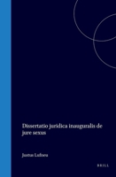 Diss. Jur. Inaug. de Jure Sexus (Latin Edition) 9004563776 Book Cover