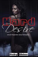 Hard Desire: Sexual Imagination about Kidnapping 1535118253 Book Cover