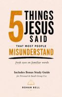 5 Things Jesus Said That Most People Misunderstand: Fresh Eyes on Familiar Words (Fresh Eyes Discipleship Series) 1764789431 Book Cover