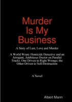 Murder is My Business 1300150114 Book Cover