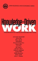 Knowledge-Driven Work: Unexpected Lessons from Japanese and United States Work Practices 019511454X Book Cover
