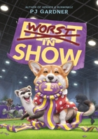 Worst in Show 0063134764 Book Cover
