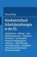Handworterbuch Arbeitsbeziehungen in Der Eg 3409199659 Book Cover