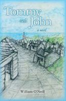 Tommy and John 1453863818 Book Cover