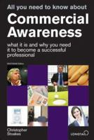 All You Need to Know About Commercial Awareness (All You Need to Know Guides) 0955218691 Book Cover