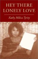 Hey There Lonely Love 1401062245 Book Cover